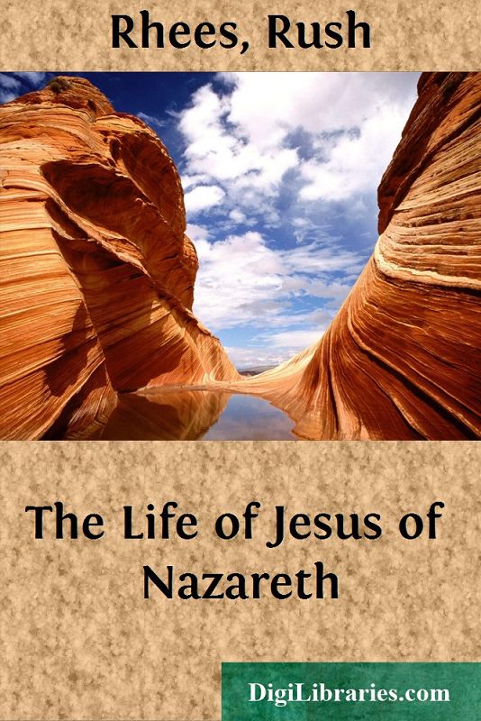 The Life of Jesus of Nazareth