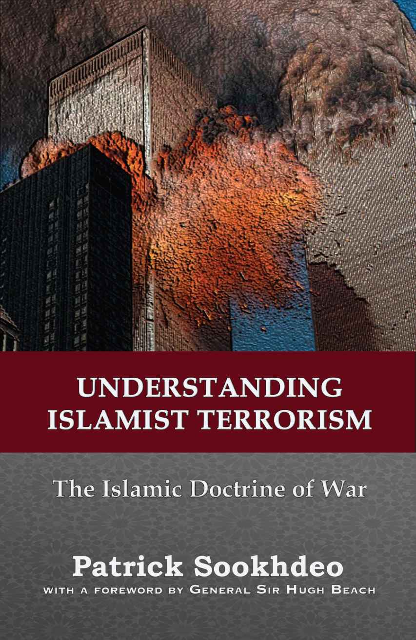 Understanding Islamist Terrorism: The Islamic Doctrine of War