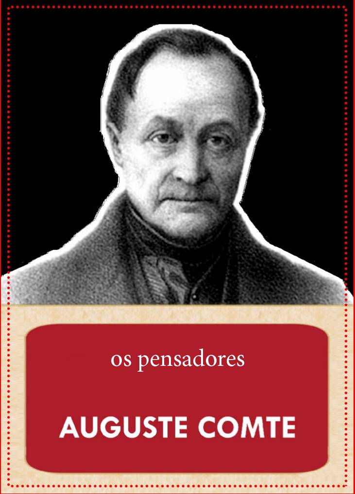 Os Pensadores: Auguste Comte