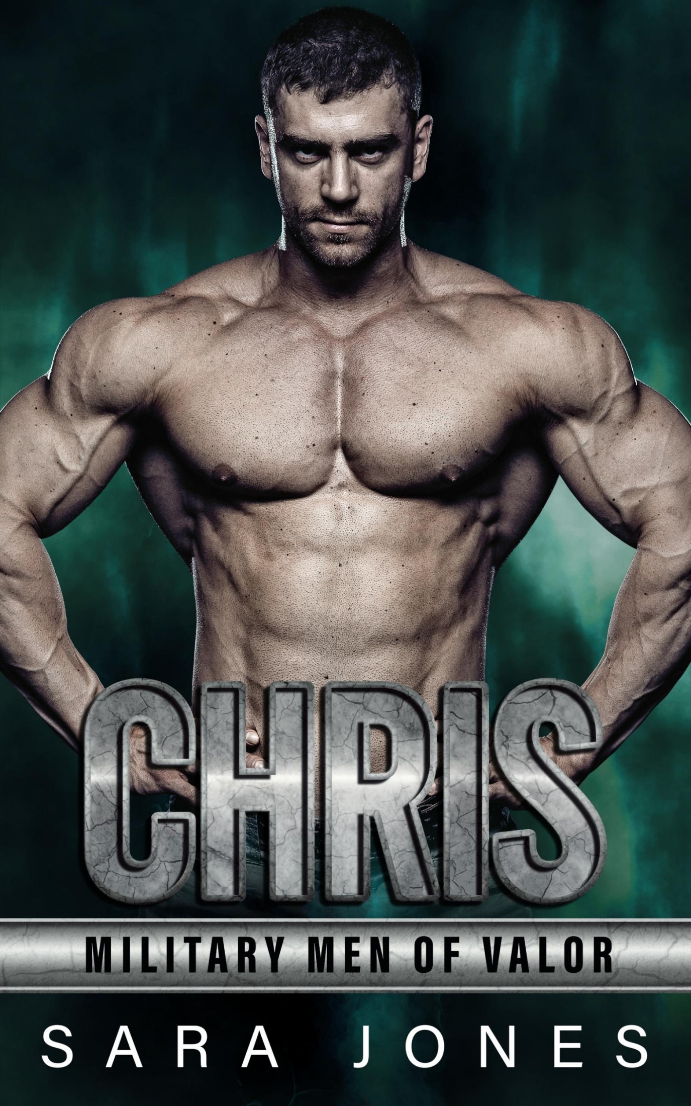 Chris: Military Men of Valor Book 2