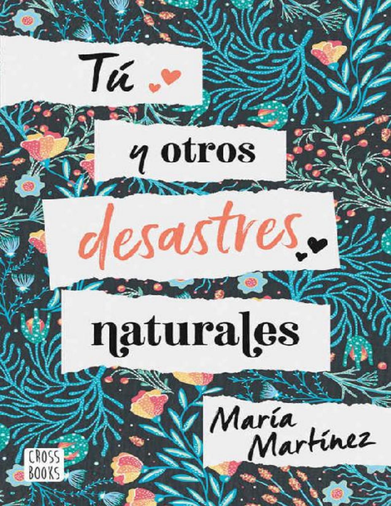 Tú y otros desastres naturales