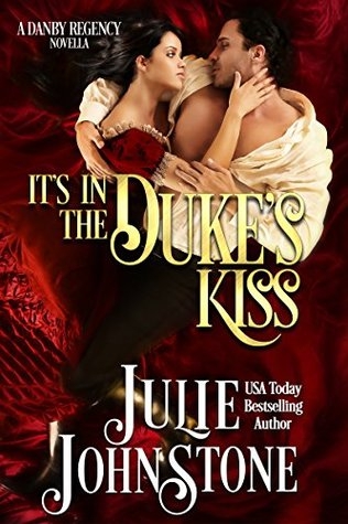 It's In The Duke's Kiss