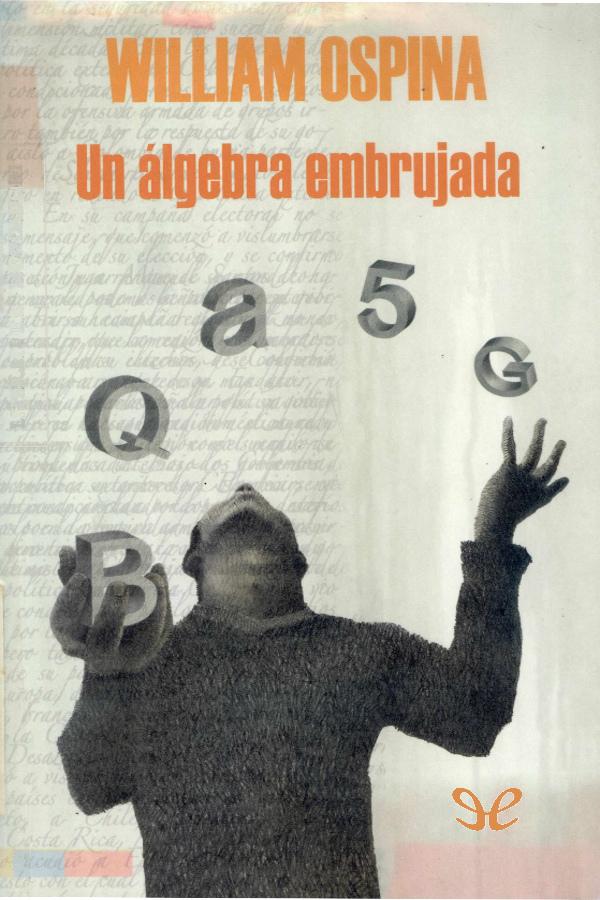 Un álgebra embrujada