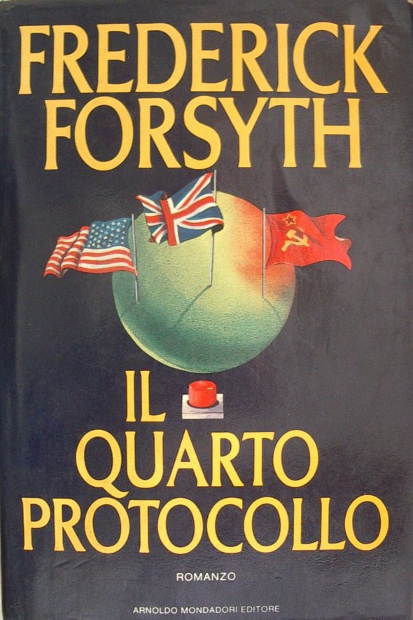 Forsyth Frederick - 1984 - Il quarto protocollo