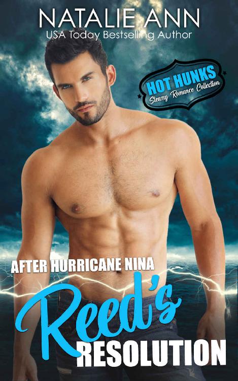 After Hurricane Nina, Reed's Resolution (Hot Hunks-Steamy Romance Collection Book 1)