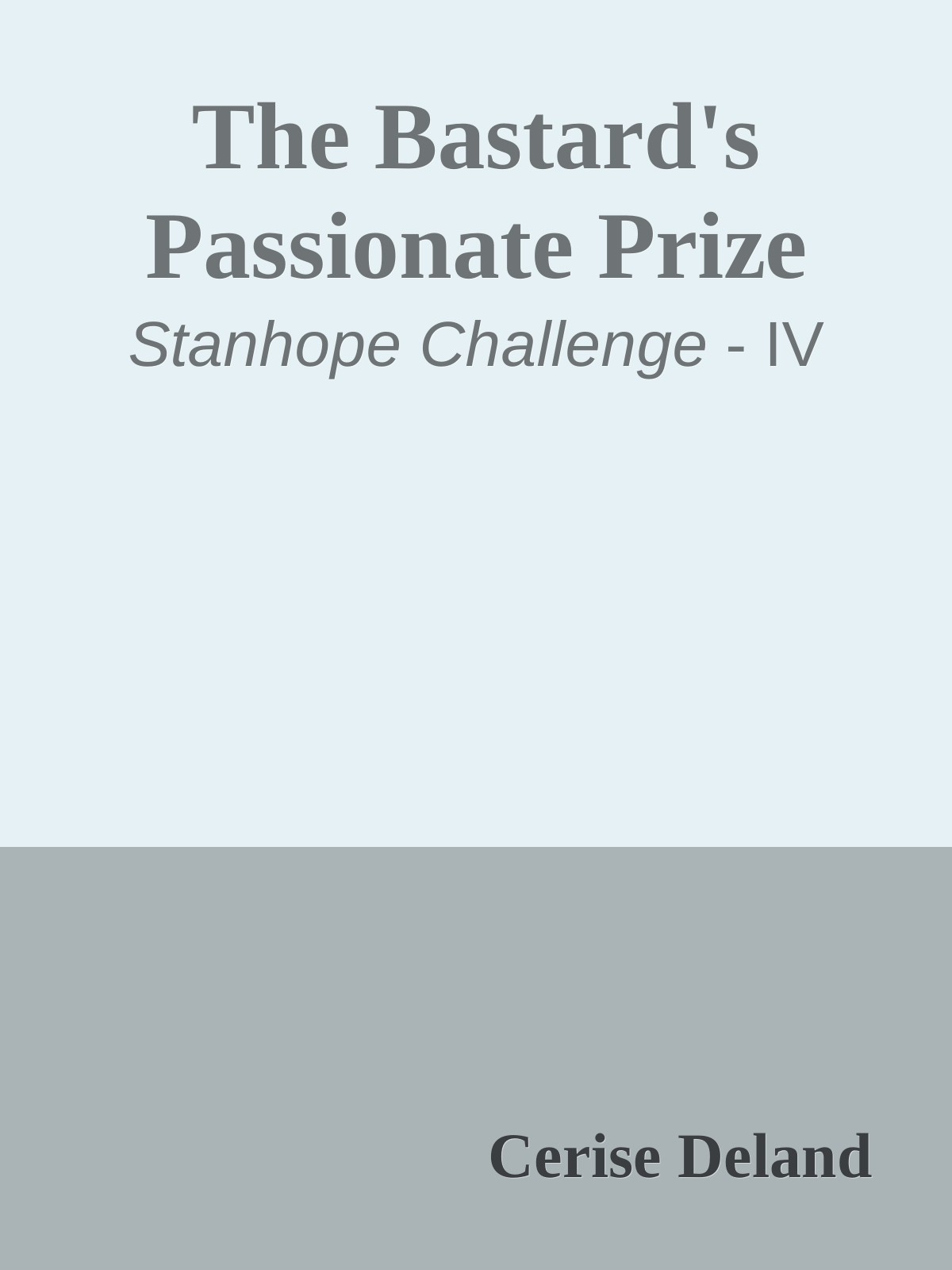 The Bastards Passionate Prize