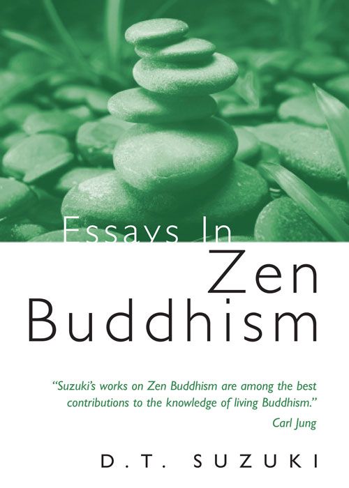 Essays in Zen Buddhism, First Series