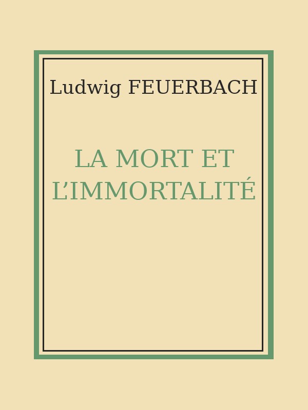 La mort et l’immortalité