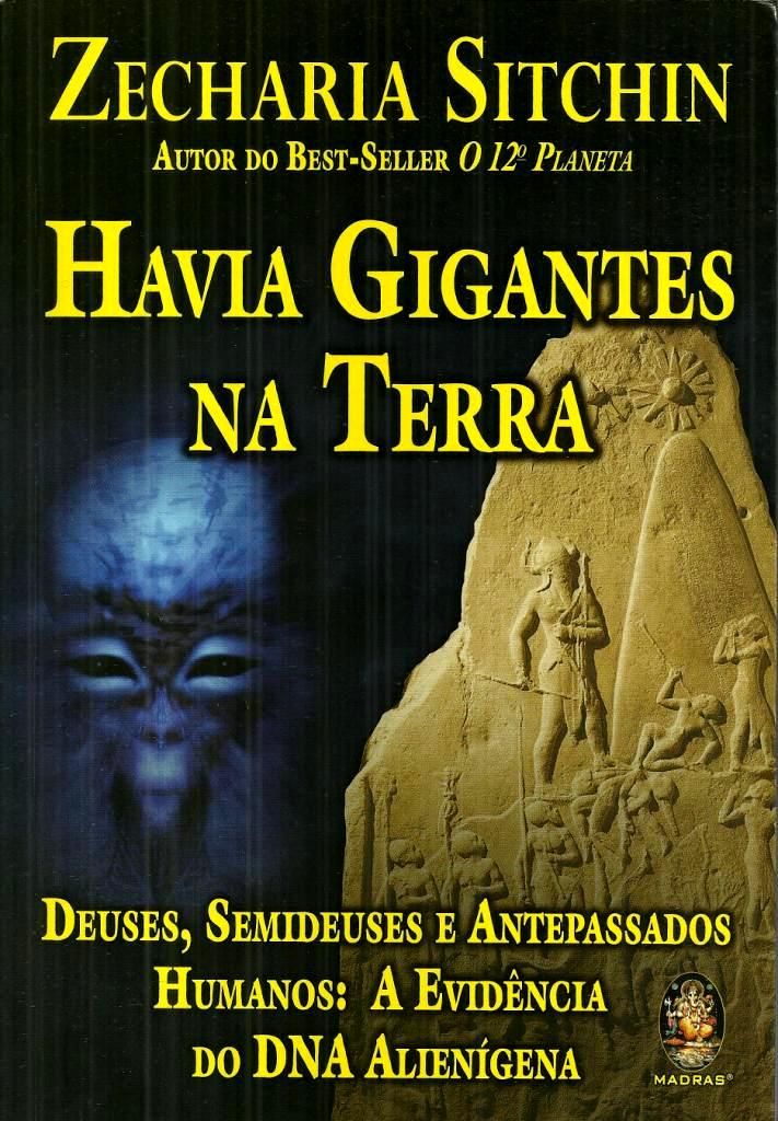 Havia Gigantes na Terra