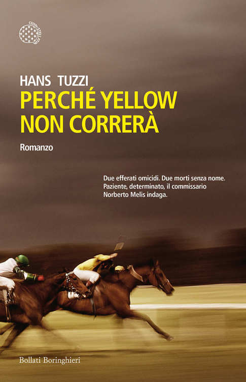 Perché Yellow non correrà (Italian Edition)