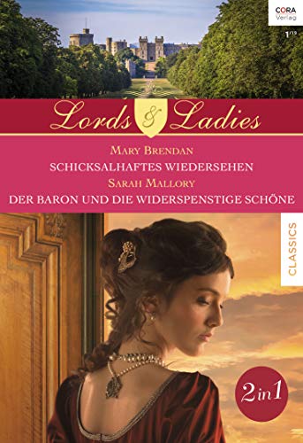 Historical Lords & Ladies - Band 71.10 - Schicksalhaftes Wiedersehen