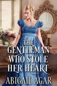 The Gentleman Who Stole Her Heart