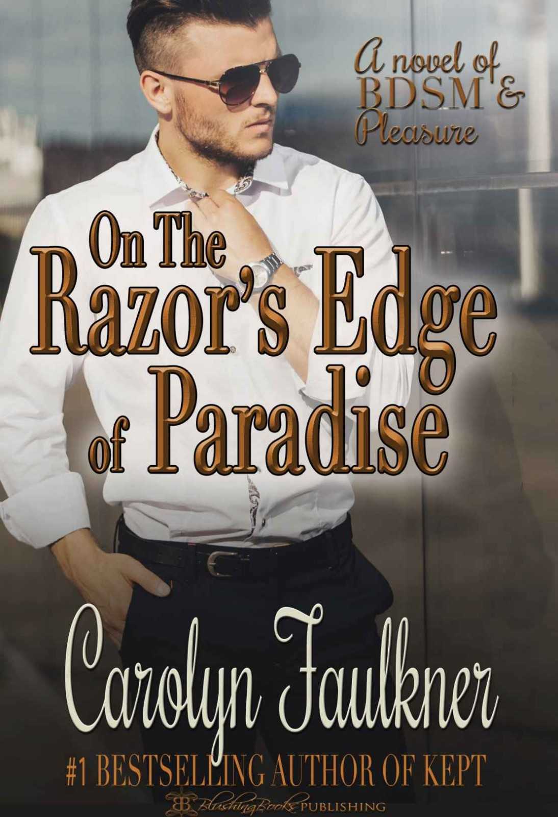 On the Razor's Edge of Paradise
