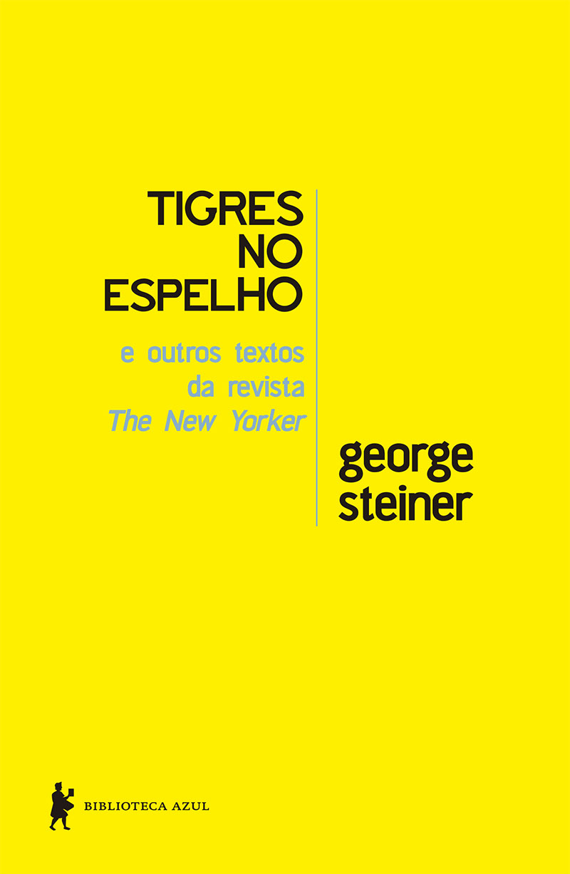 Tigres No Espelho e Outros Textos da New Yorker