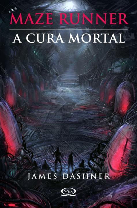 A Cura Mortal - Maze Runner - Vol.3