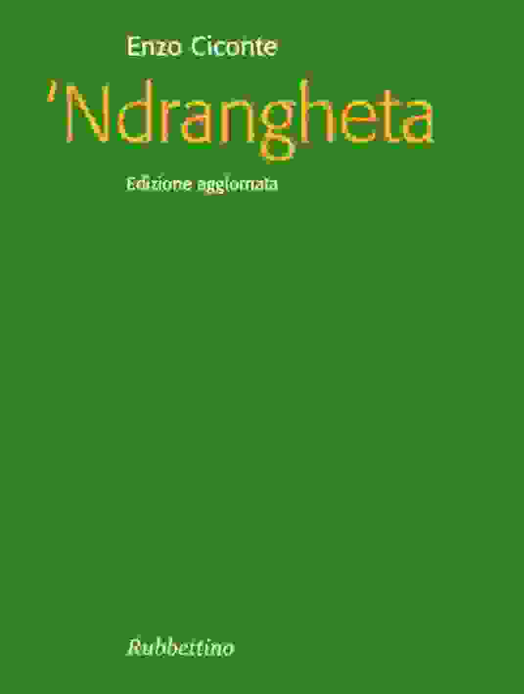 Ndrangheta: Edizione aggiornata (Focus) (Italian Edition)