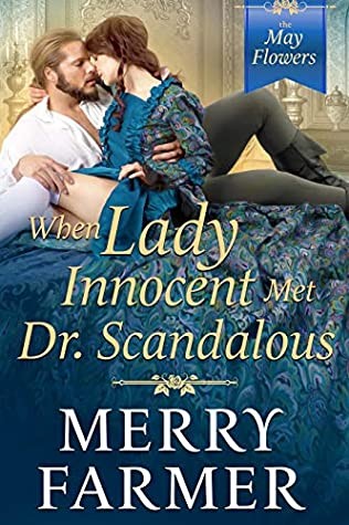 When Lady Innocent met Dr. Scandalous