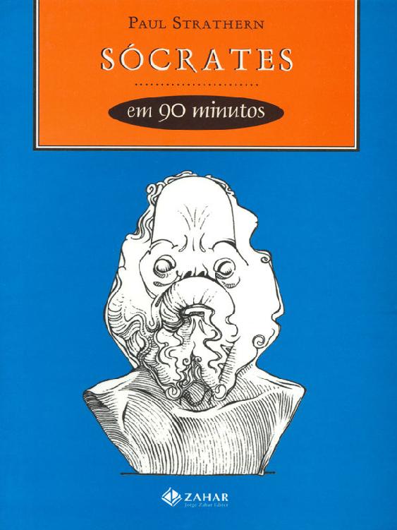 Sócrates em 90 minutos (Filósofos em 90 Minutos)