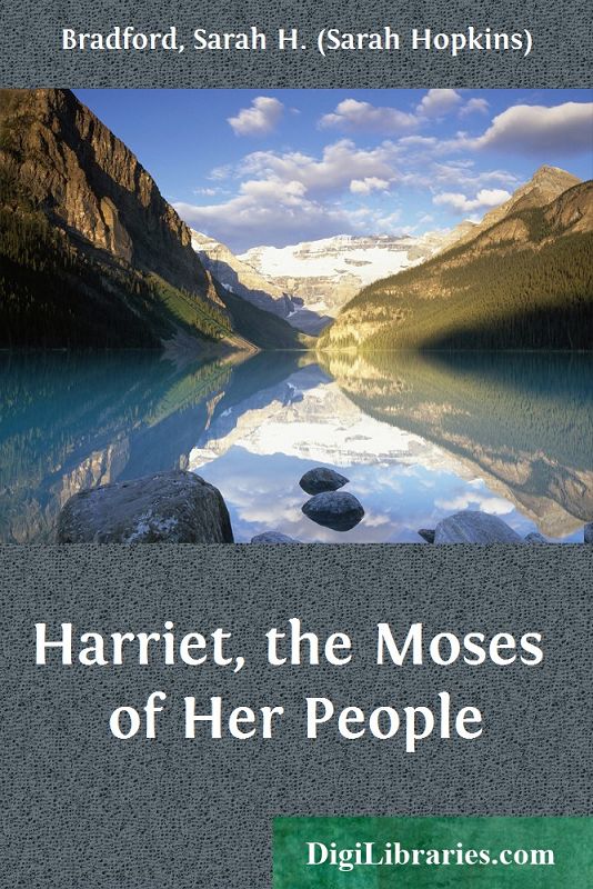 Harriet, the Moses of Her People