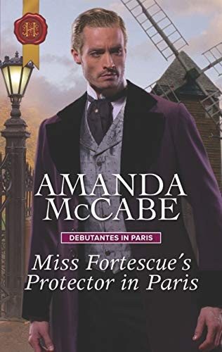 Miss Fortescue's Protector in Paris