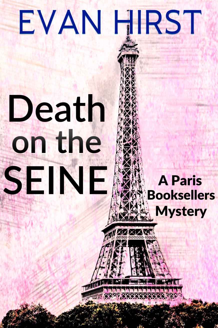 Death on the Seine (A Paris Booksellers Mystery Book 1)