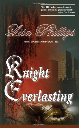 Knight Everlasting (Everlasting Trilogy #2)