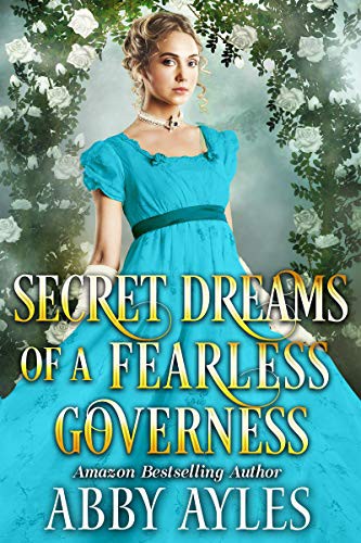 Secret Dreams of a Fearless Governess