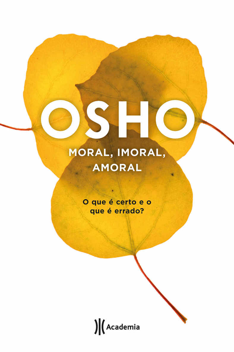 Moral, imoral, amoral: O que é certo e o que é errado?