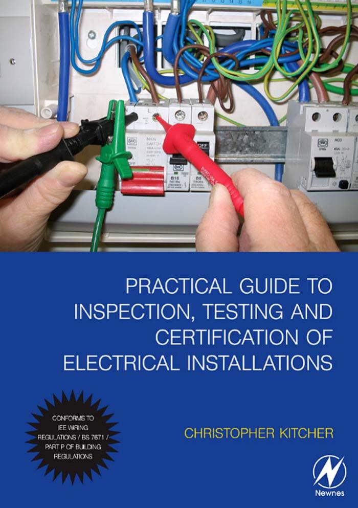15 Practical Guide To Inspection Testing And Certification Of Electrical Installations Conforms To