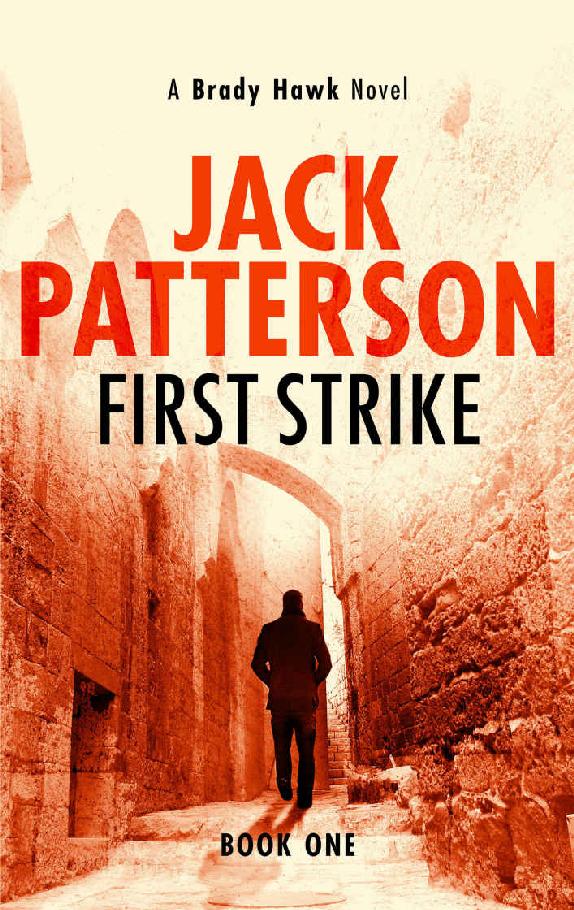 First Strike (A Brady Hawk Novel Book 1)