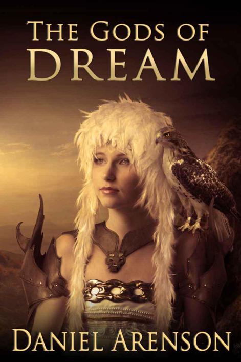 The Gods of Dream: An Epic Fantasy