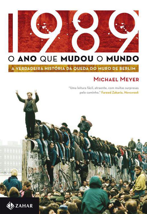 1989: O ano que mudou o mundo