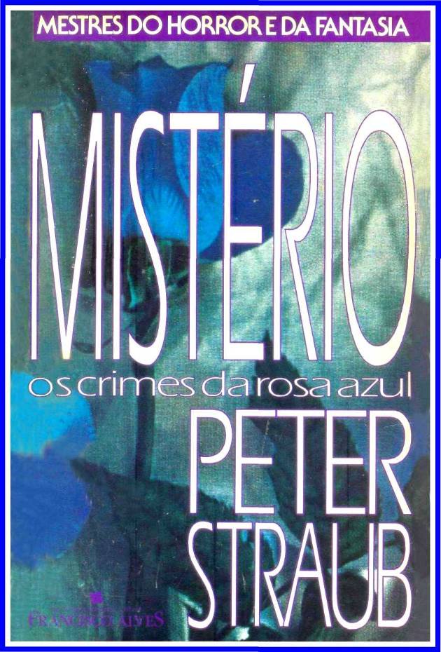 Mistério, Os Crimes da Rosa Azul