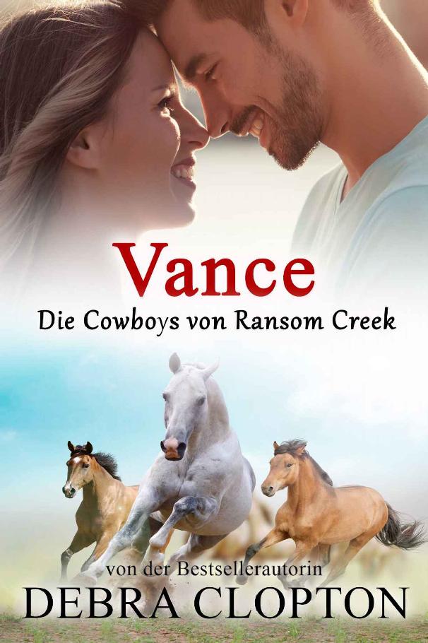 Vance (Die Cowboys von Ransom Creek 5) (German Edition)