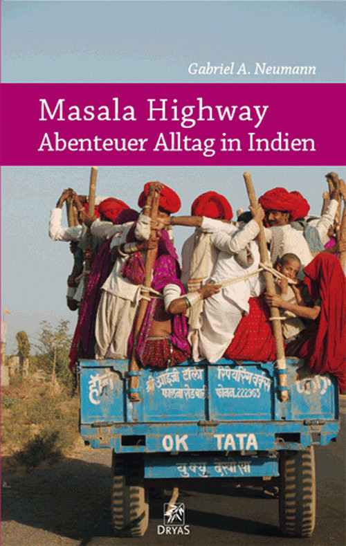 Masala Highway - Abenteuer Alltag in Indien