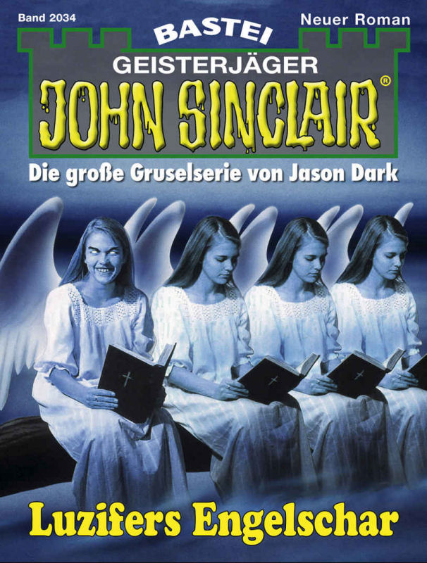 John Sinclair 2034 - Luzifers Engelschar