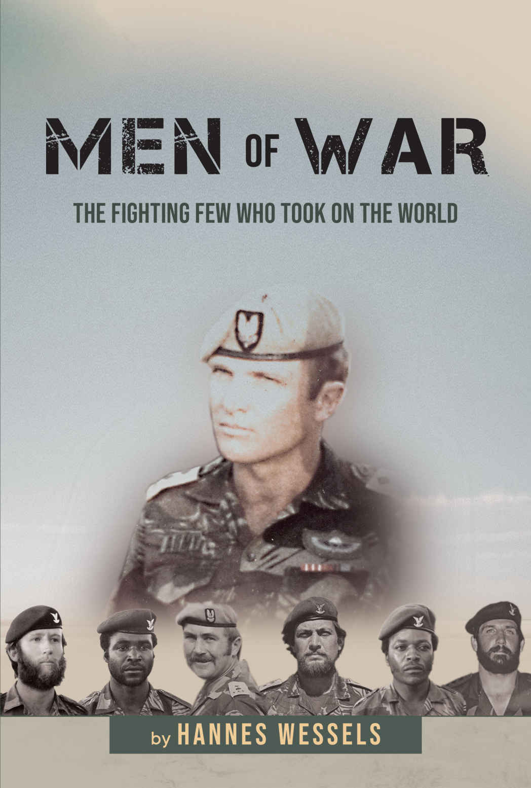 Men of War: The Fighting Few Who Took on the World