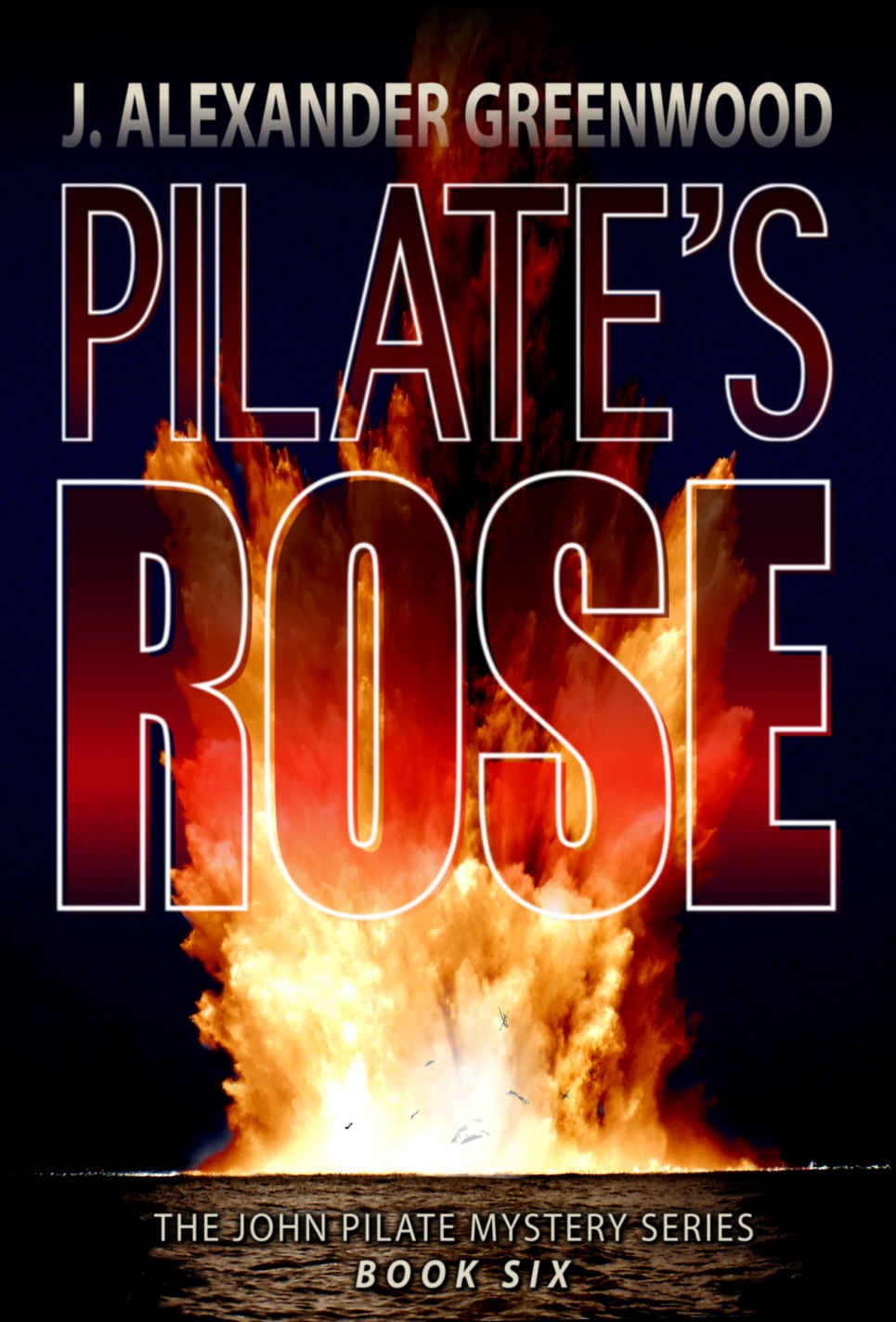 John Pilate 06: Pilate's Rose