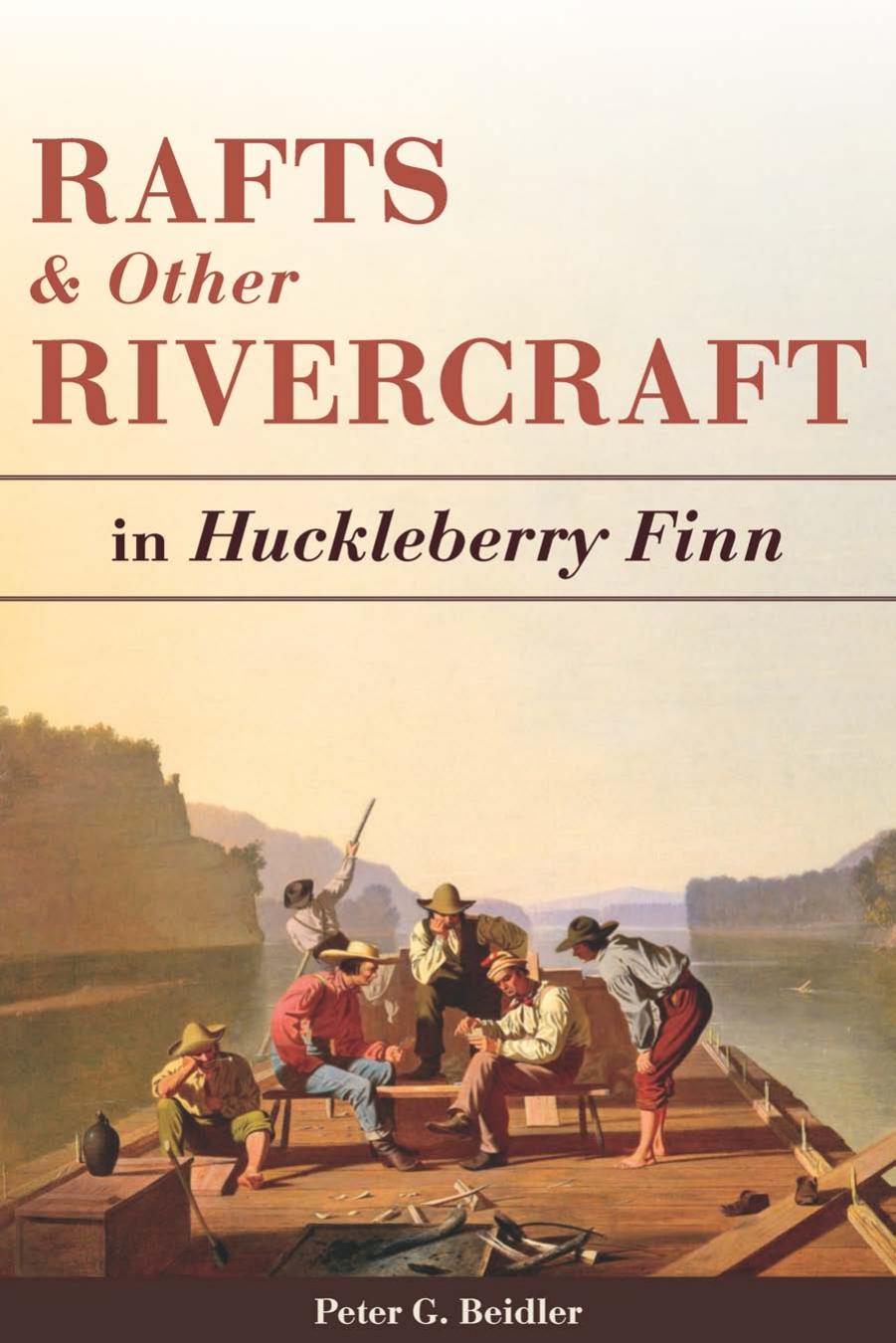 Rafts and Other Rivercraft in Huckleberry Finn