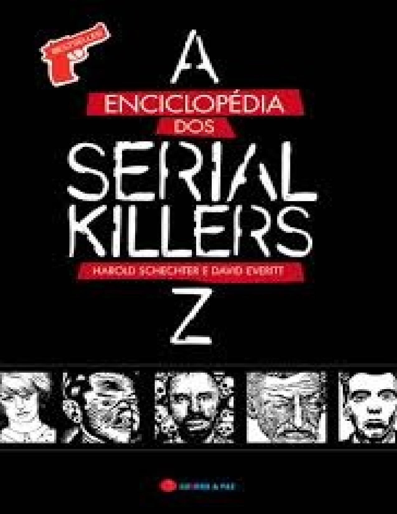 A Enciclopédia dos Serial Killers (A-Z)