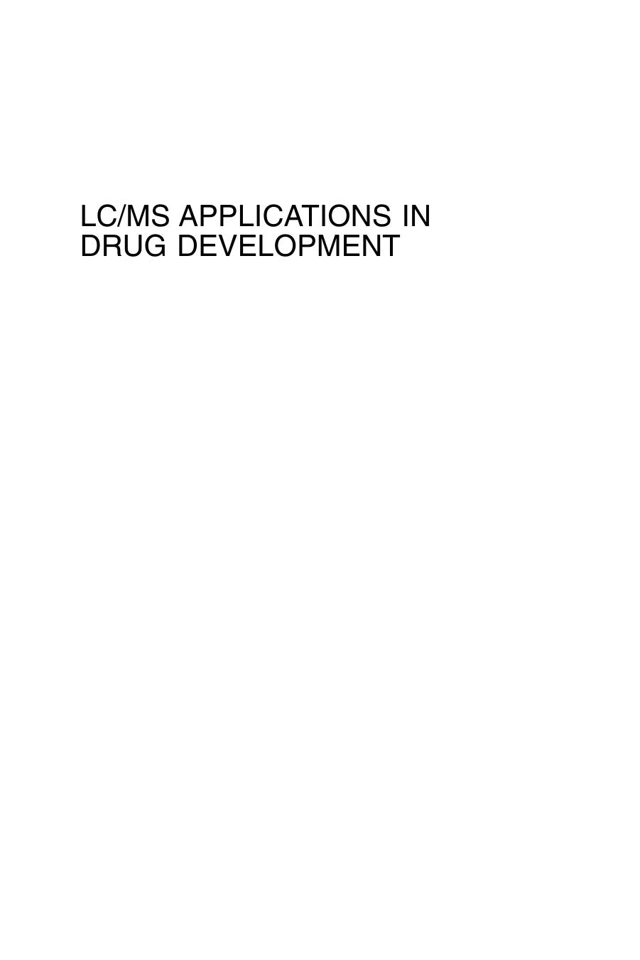 Lcms Applications In Drug Development Mike S Lee