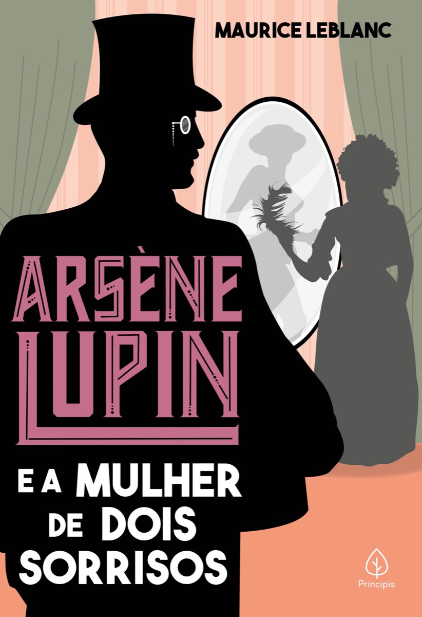 Arsène Lupin #16: Arsène Lupin e a mulher de dois sorrisos