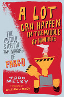 A Lot Can Happen in the Middle of Nowhere