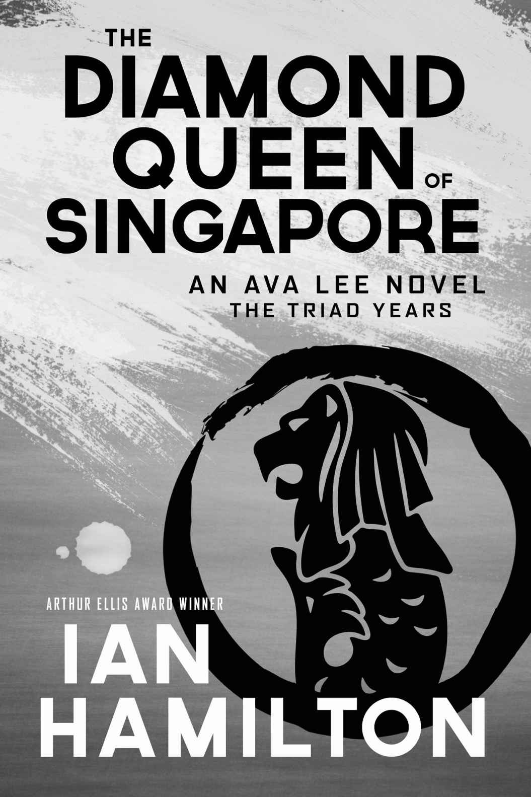 The Diamond Queen of Singapore (An Ava Lee Novel)