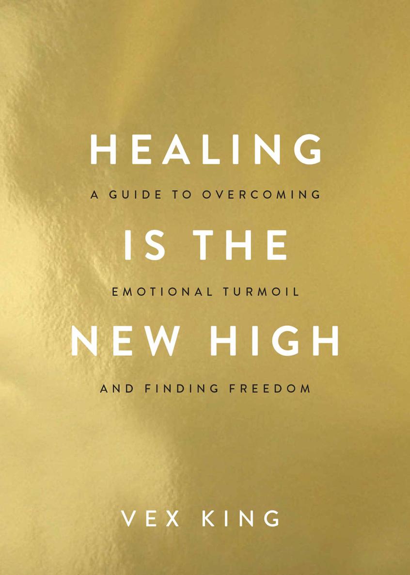 Healing Is the New High