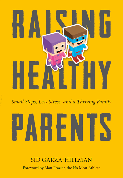 Raising Healthy Parents