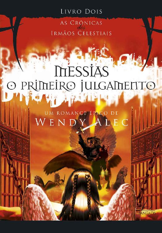 Messias - O Primeiro Julgamento