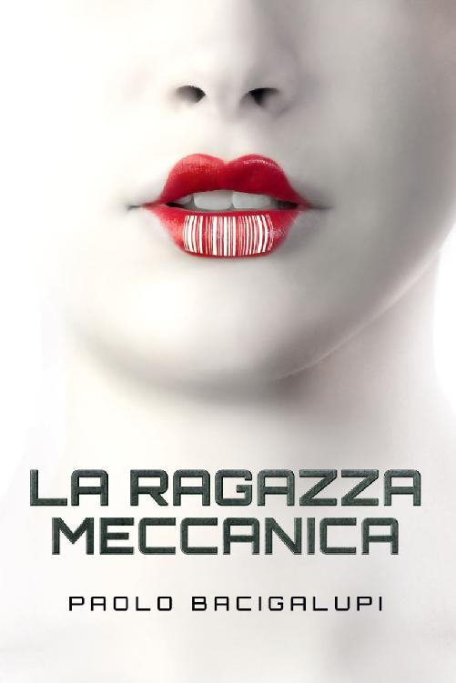 La Ragazza Meccanica (Italian Edition)