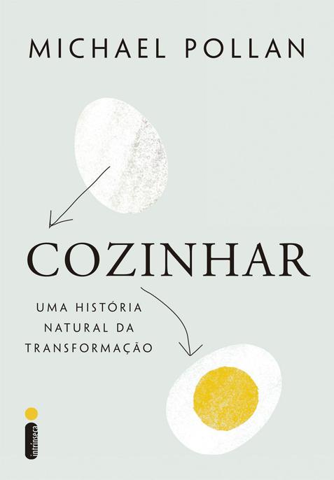 Cozinhar: uma história natural de transformação