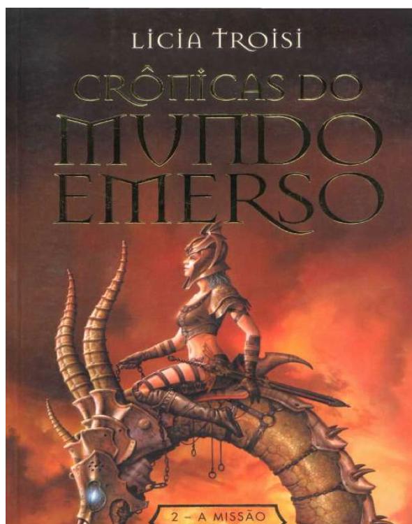 Crônicas do Mundo Emerso 2 - A Missão de Senar